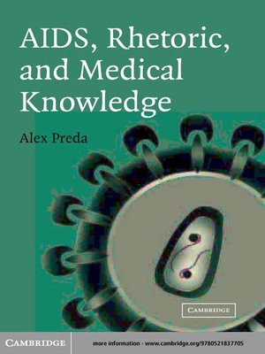 cover image of AIDS, Rhetoric, and Medical Knowledge